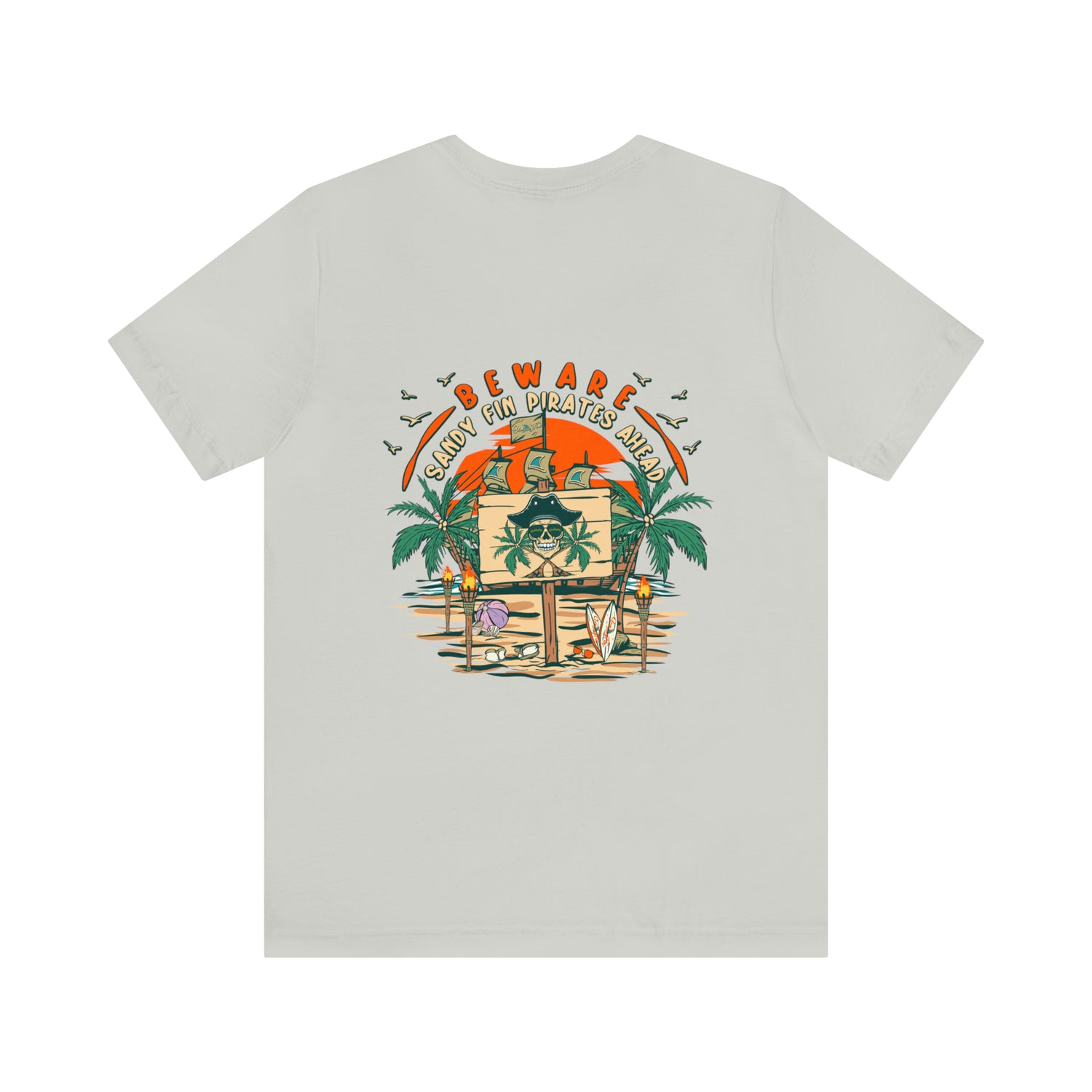 Beware Sandy Fin Pirates Ahead Unisex Short Sleeve Beach Tee