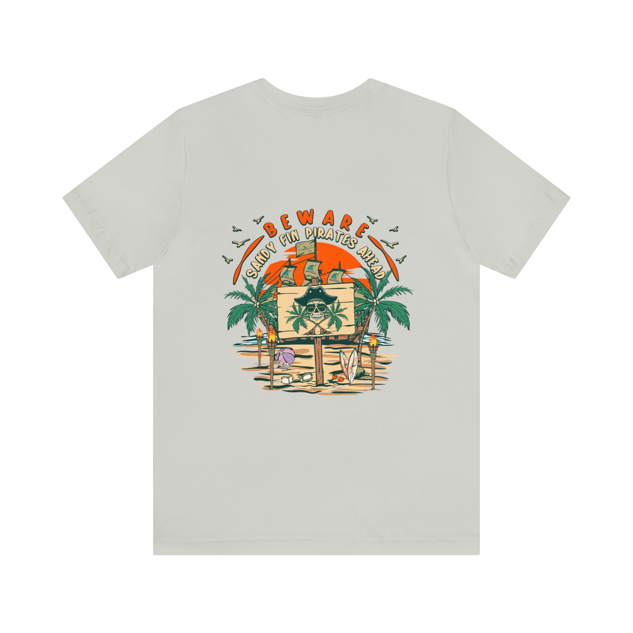 Beware Sandy Fin Pirates Ahead Unisex Short Sleeve Beach Tee