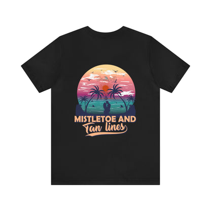 Mistletoe and Tan Lines Unisex Short Sleeve Beach Tee