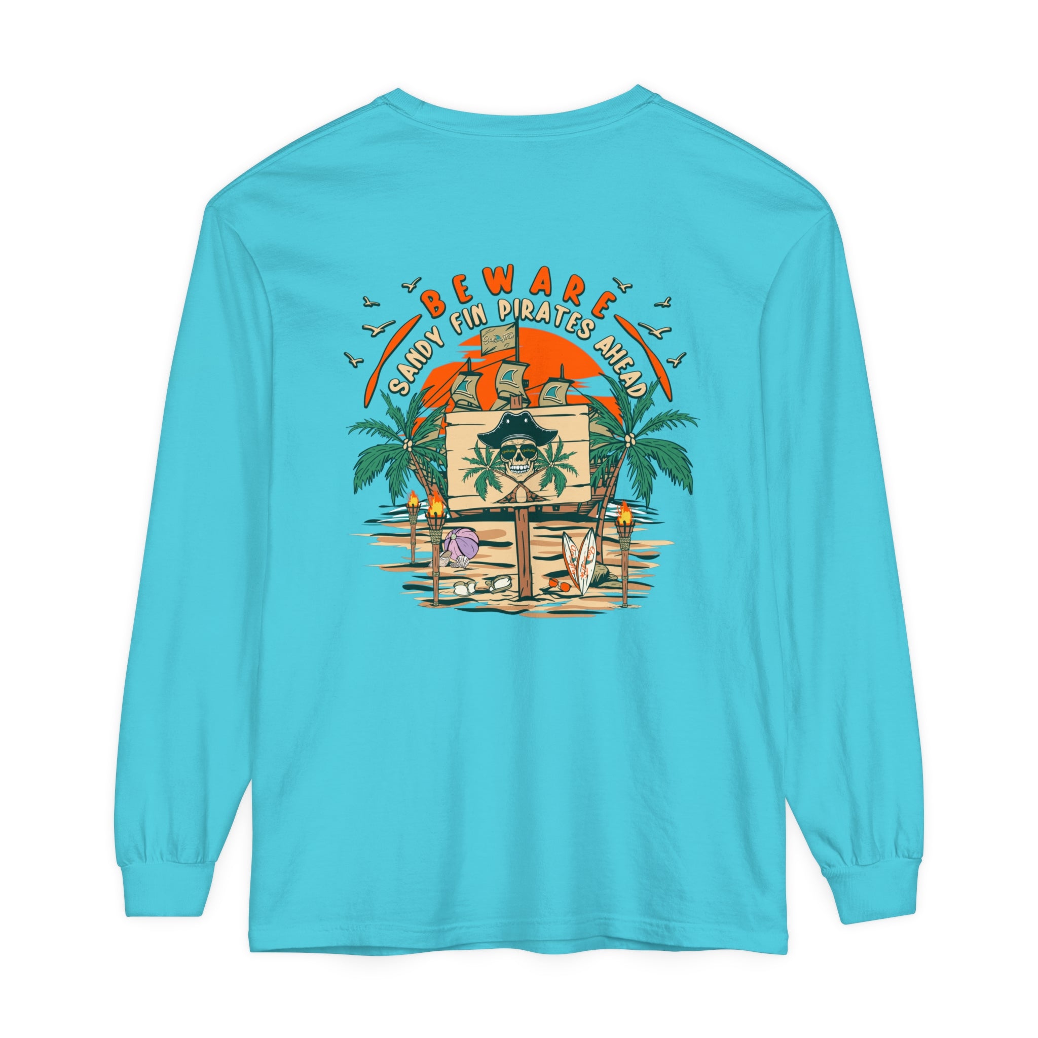 Beware Sandy Fin Pirates Ahead Unisex Long Sleeve Beach Tee