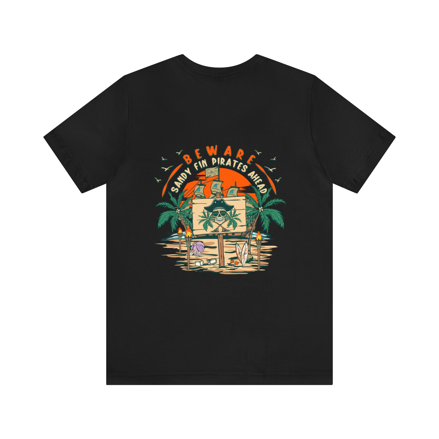 Beware Sandy Fin Pirates Ahead Unisex Short Sleeve Beach Tee