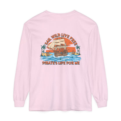 Sail Wild Live Free Pirates Life For Me Unisex Long Sleeve Beach Tee