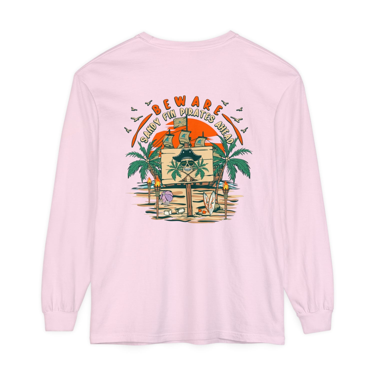 Beware Sandy Fin Pirates Ahead Unisex Long Sleeve Beach Tee