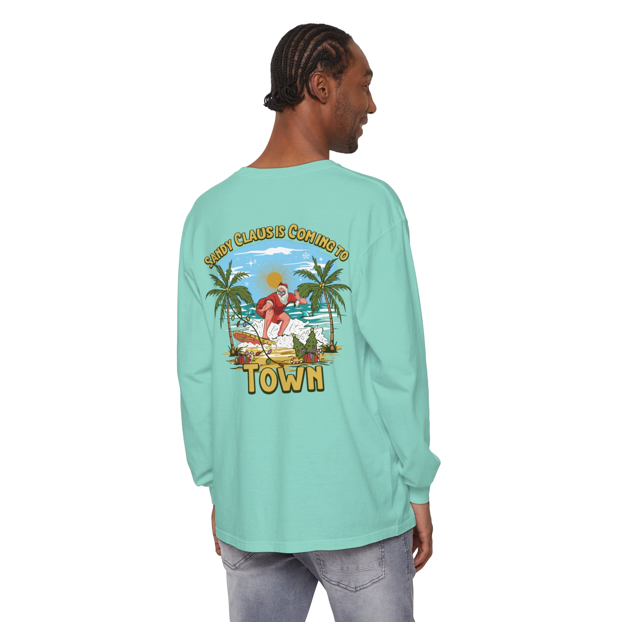 Sandy Claus Is Coming To Town Unisex Long Sleeve Beach Tee