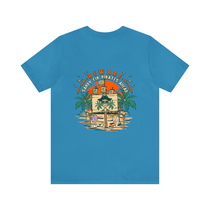 Beware Sandy Fin Pirates Ahead Unisex Short Sleeve Beach Tee