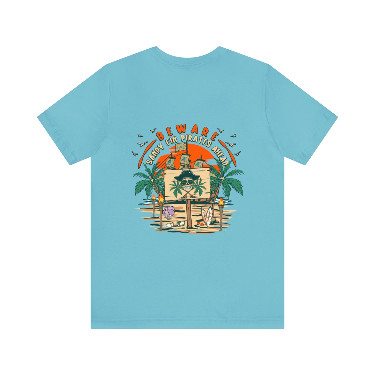 Beware Sandy Fin Pirates Ahead Unisex Short Sleeve Beach Tee