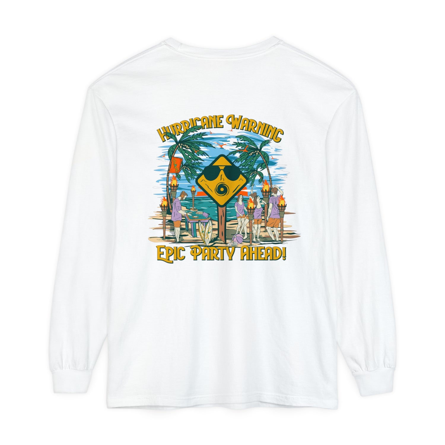 Hurricane Warning Epic Party Ahead Unisex Long Sleeve Beach Tee