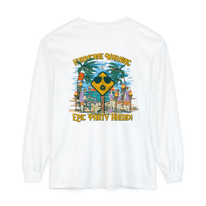 Hurricane Warning Epic Party Ahead Unisex Long Sleeve Beach Tee