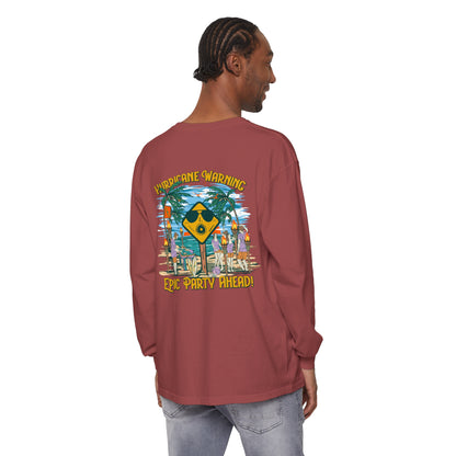 Hurricane Warning Epic Party Ahead Unisex Long Sleeve Beach Tee