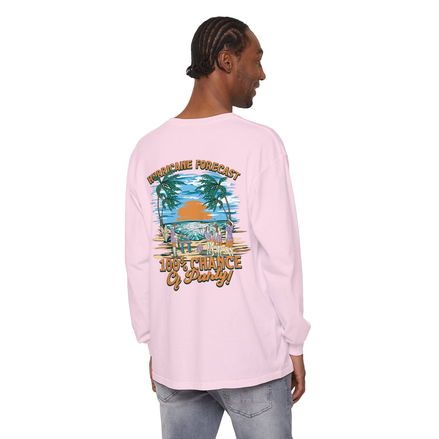 Hurricane Forecast 100% Chance of Party Unisex Long Sleeve Beach Tee