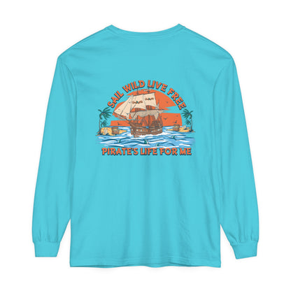 Sail Wild Live Free Pirates Life For Me Unisex Long Sleeve Beach Tee