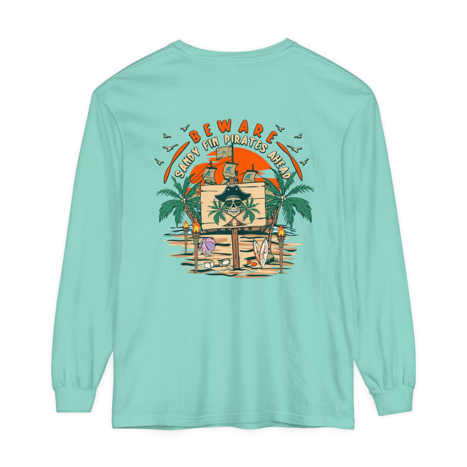 Beware Sandy Fin Pirates Ahead Unisex Long Sleeve Beach Tee