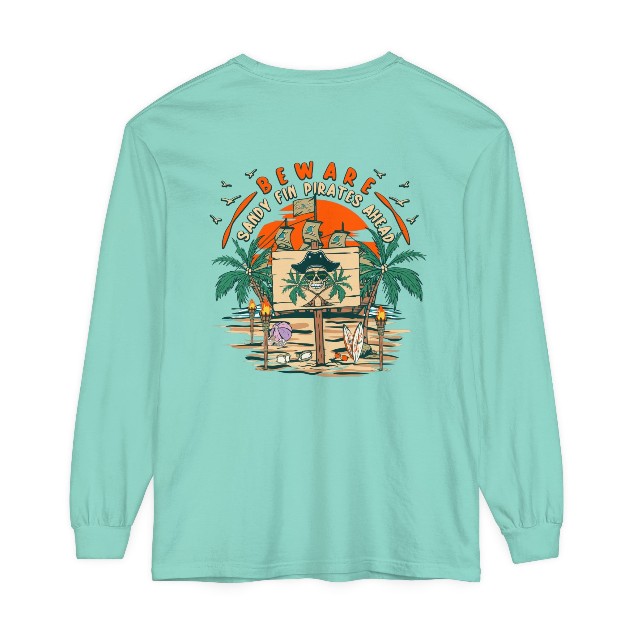 Beware Sandy Fin Pirates Ahead Unisex Long Sleeve Beach Tee