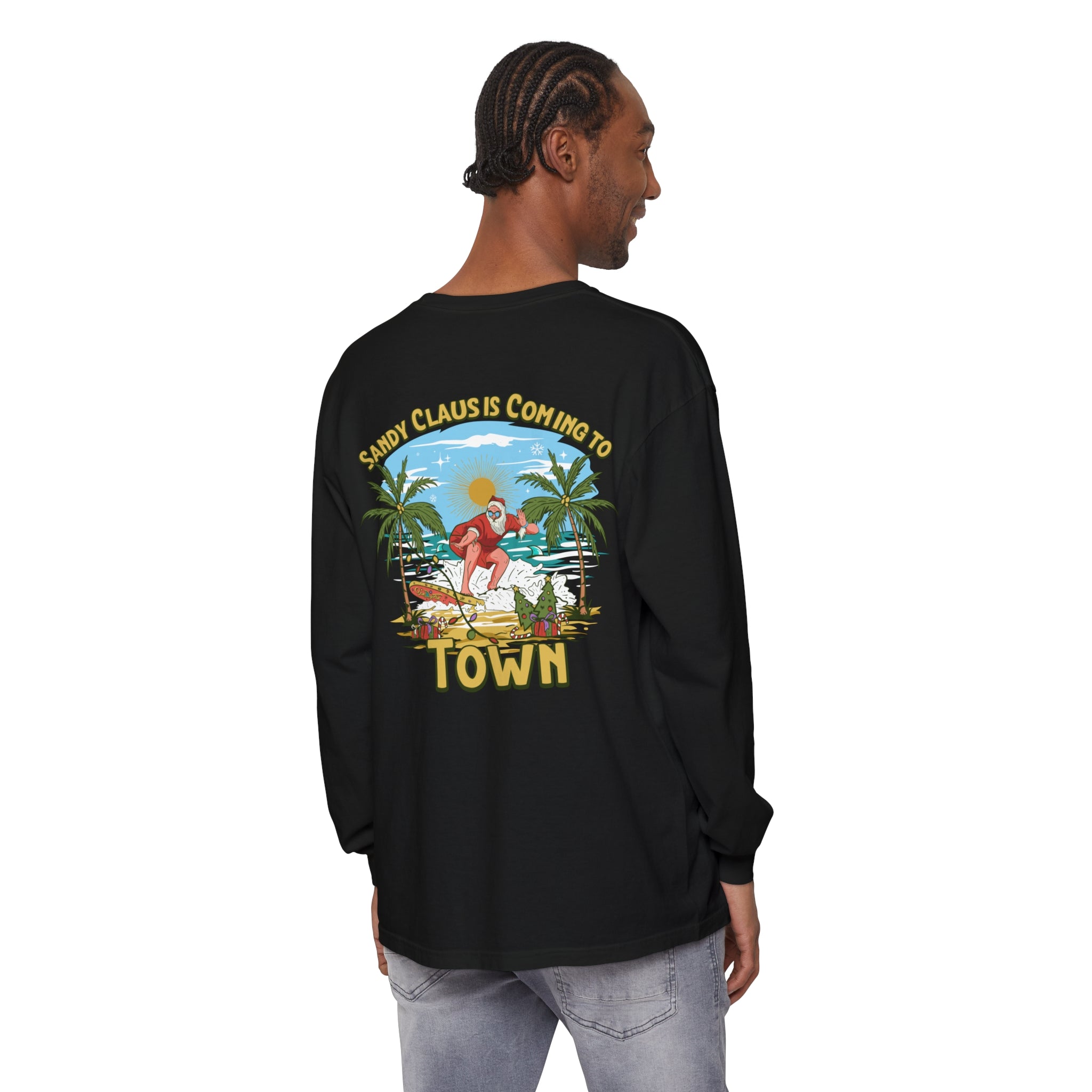 Sandy Claus Is Coming To Town Unisex Long Sleeve Beach Tee