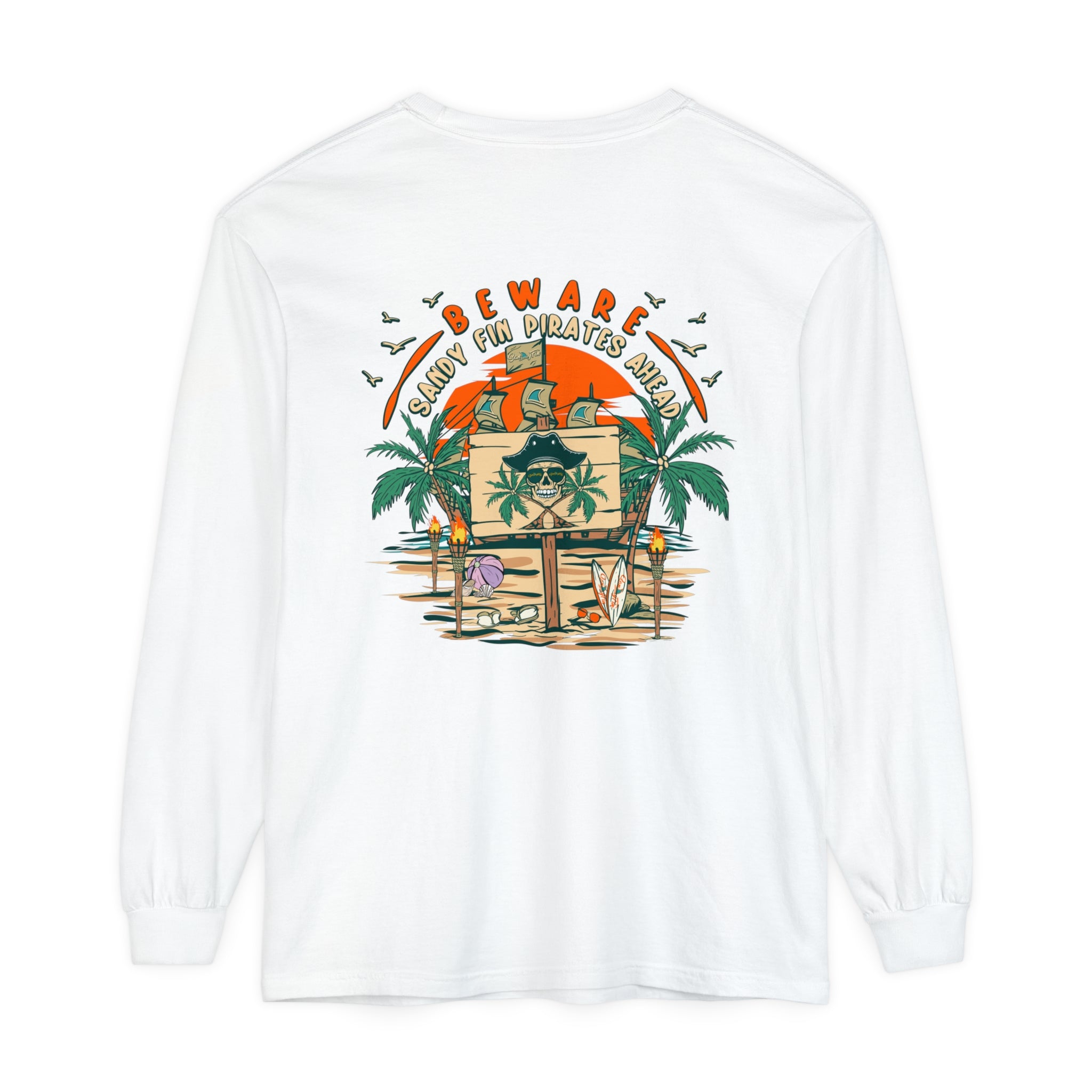 Beware Sandy Fin Pirates Ahead Unisex Long Sleeve Beach Tee