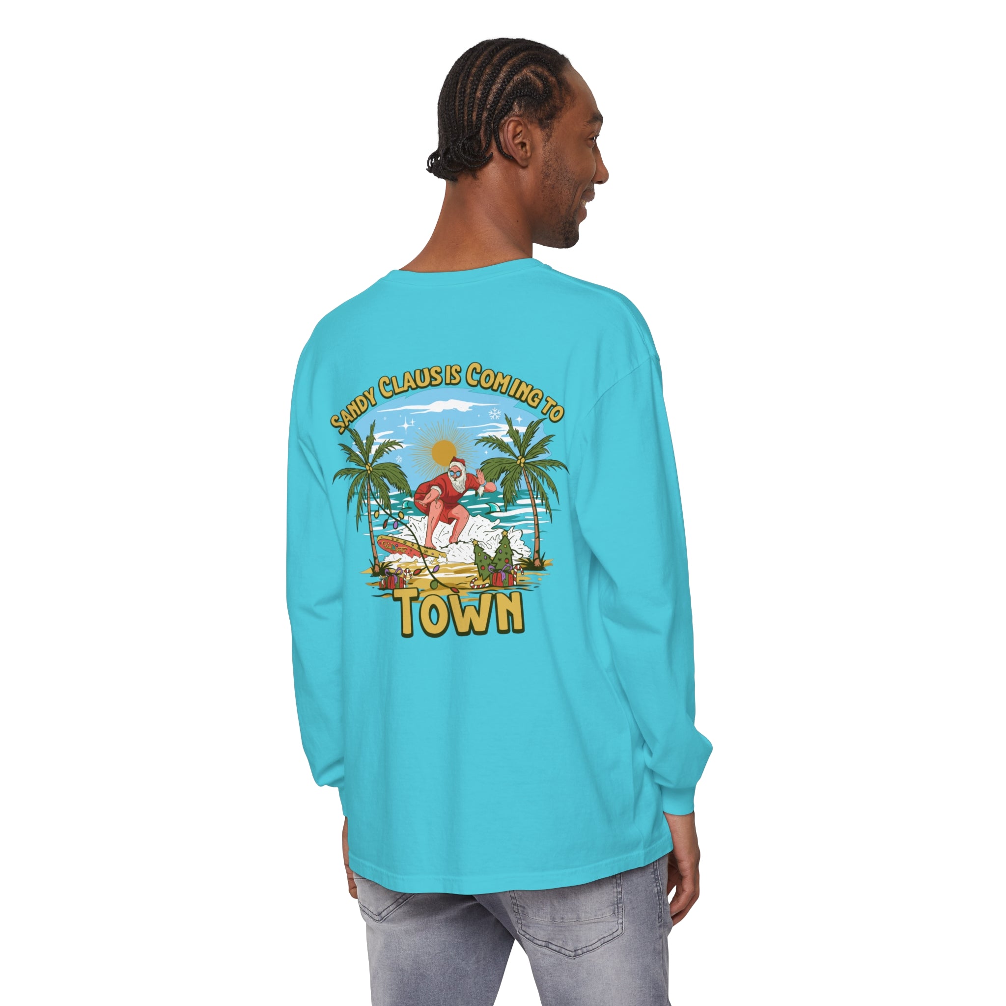 Sandy Claus Is Coming To Town Unisex Long Sleeve Beach Tee