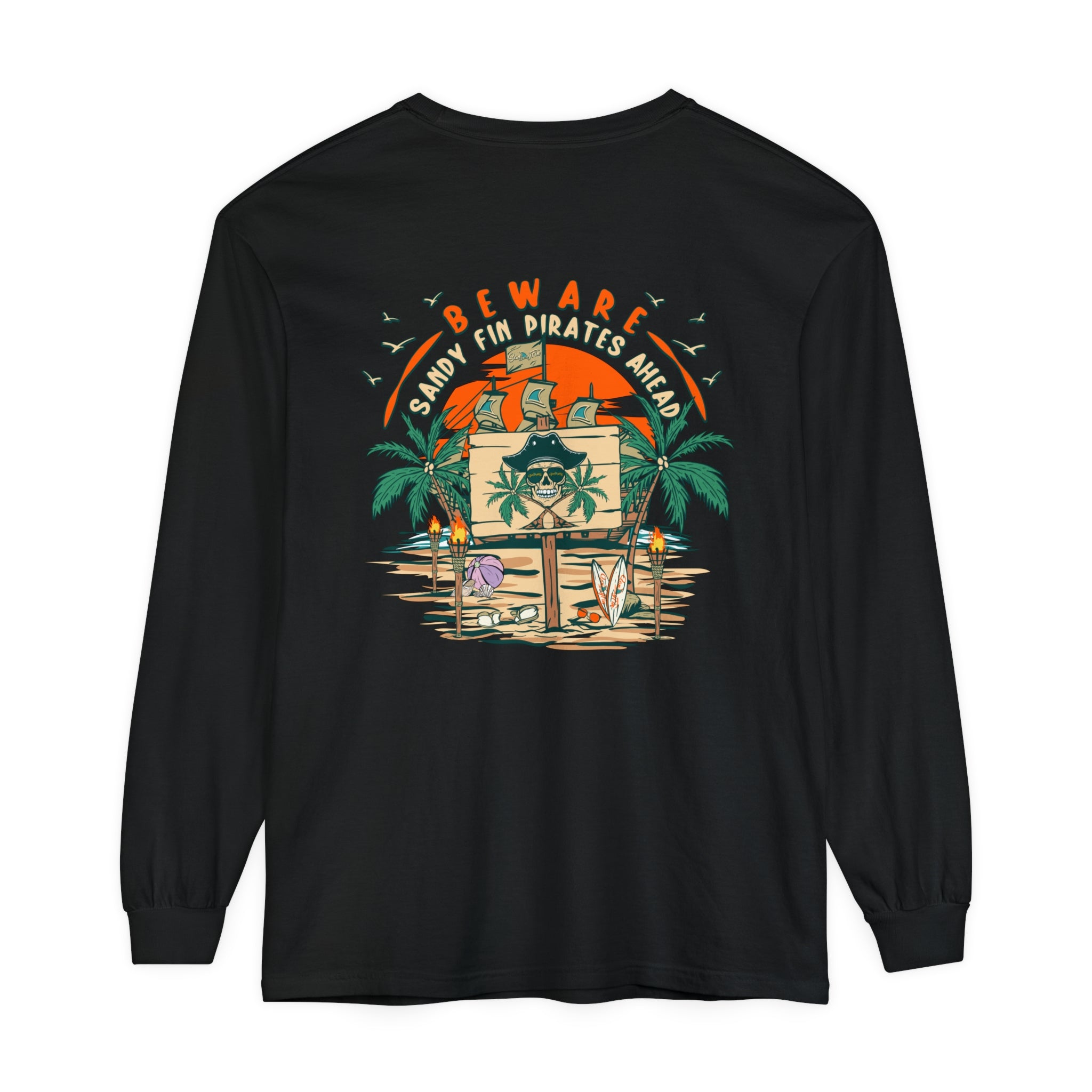 Beware Sandy Fin Pirates Ahead Unisex Long Sleeve Beach Tee