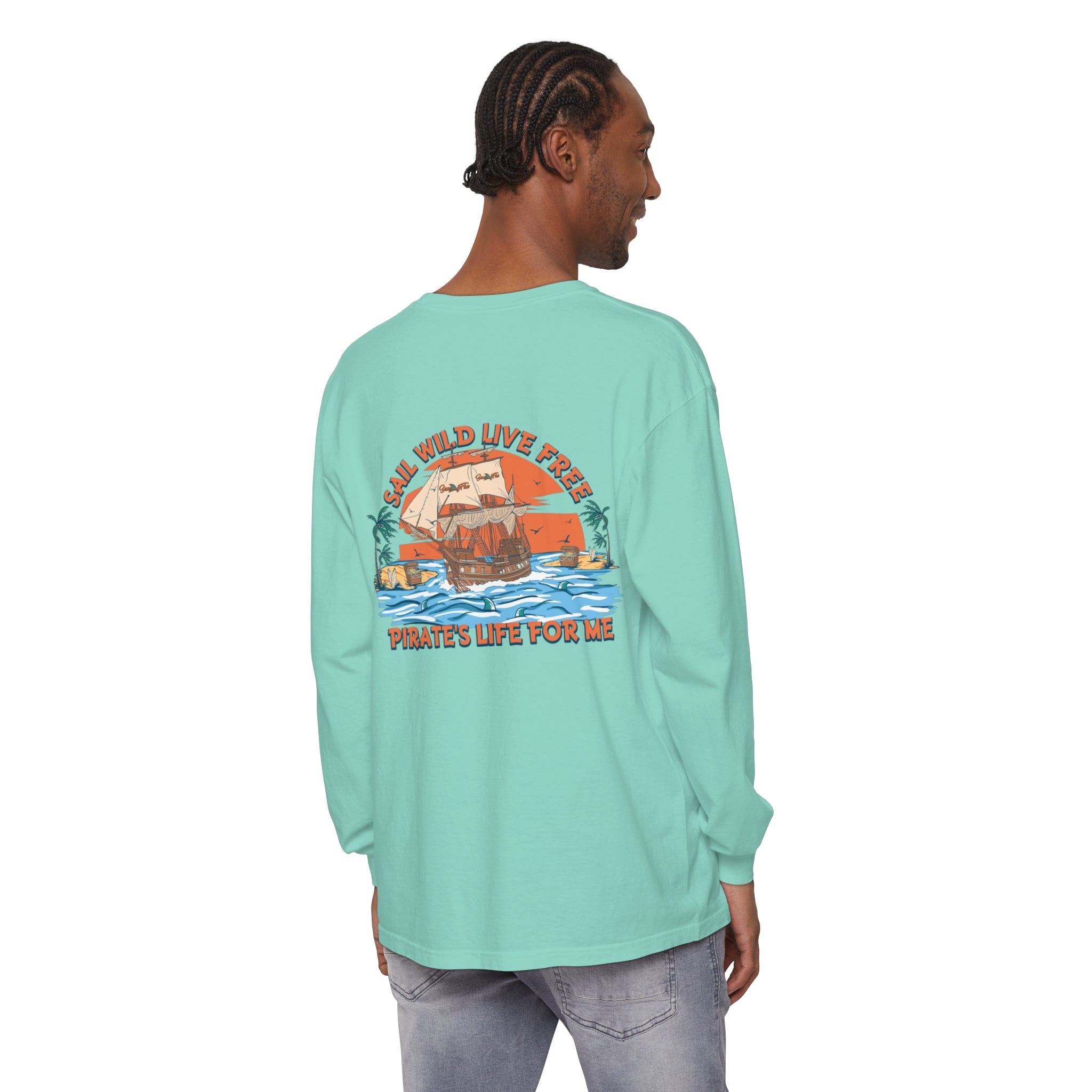 Sail Wild Live Free Pirates Life For Me Unisex Long Sleeve Beach Tee